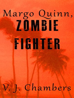 cover image of Margo Quinn, Zombie Fighter